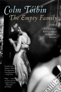 The Empty Family libro in lingua di Toibin Colm