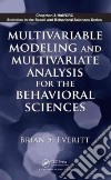 Multivariable Modeling and Multivariate Analysis for the Behavioral Sciences libro str