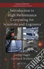 Introduction to High Performance Computing for Scientists and Engineers