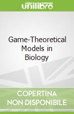 Game-Theoretical Models in Biology