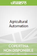 Agricultural Automation