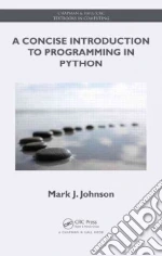 A Concise Introduction to Programming in Python