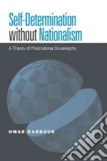 Self-Determination Without Nationalism