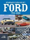 Standard Catalog of Ford 1903-2002 libro str