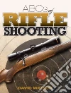 Abcs of Rifle Shooting libro str