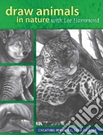 Draw Animals in Nature With Lee Hammond