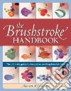 The Brushstroke Handbook libro str