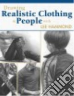 Drawing Realistic Clothing and People