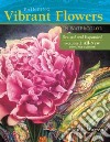 Painting Vibrant Flowers in Watercolor libro str