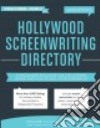Hollywood Screenwriting Directory Spring/Summer libro str