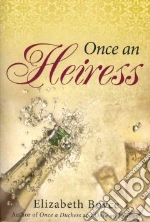 Once an Heiress