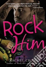 Rock Him