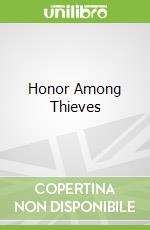 Honor Among Thieves