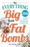 The Everything Big Book of Fat Bombs libro str