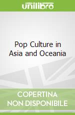 Pop Culture in Asia and Oceania