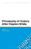 Philosophy of History After Hayden White libro str