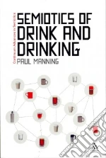 The Semiotics of Drink and Drinking