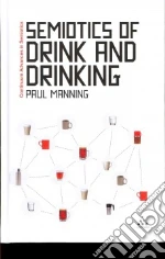 Semiotics of Drink and Drinking