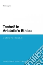 Techne in Aristotle's Ethics