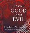 Beyond Good and Evil (CD Audiobook) libro str