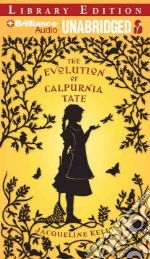 The Evolution of Calpurnia Tate (CD Audiobook)