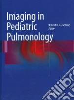 Imaging in Pediatric Pulmonology