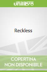 Reckless