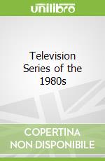 Television Series of the 1980s
