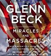 Miracles and Massacres (CD Audiobook) libro str