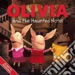 Olivia and the Haunted Hotel