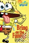 Bring on the Funny! libro str