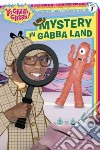 Mystery in Gabba Land libro str