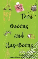 Teen Queens and Has-beens