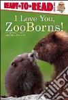 I Love You, Zooborns! libro str