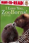 I Love You, Zooborns! libro str