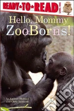 Hello, Mommy Zooborns!