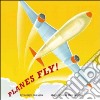 Planes Fly! libro str