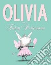 Olivia and the Fairy Princesses libro str
