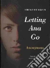 Letting Ana Go libro str