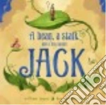 A Bean, a Stalk, and a Boy Named Jack