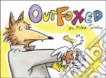 Outfoxed