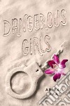 Dangerous Girls libro str