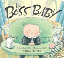 The Boss Baby libro in lingua di Frazee Marla