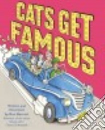 Cats Get Famous libro in lingua di Barrett Ron