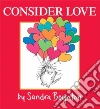 Consider Love libro str