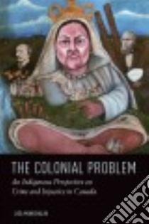 The Colonial Problem libro in lingua di Monchalin Lisa