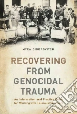 Recovering from Genocidal Trauma