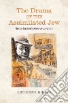 The Drama of the Assimilated Jew libro str