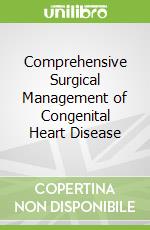 Comprehensive Surgical Management of Congenital Heart Disease