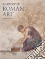 A History of Roman Art